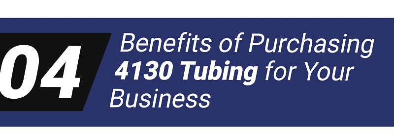 Here's an alt tag for the image: 4130 tubing benefits for your business